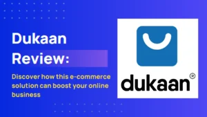 Dukaan Review