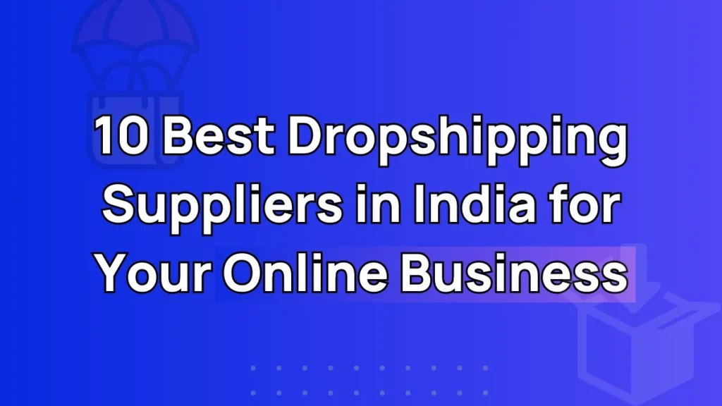 dropshipping suppliers India