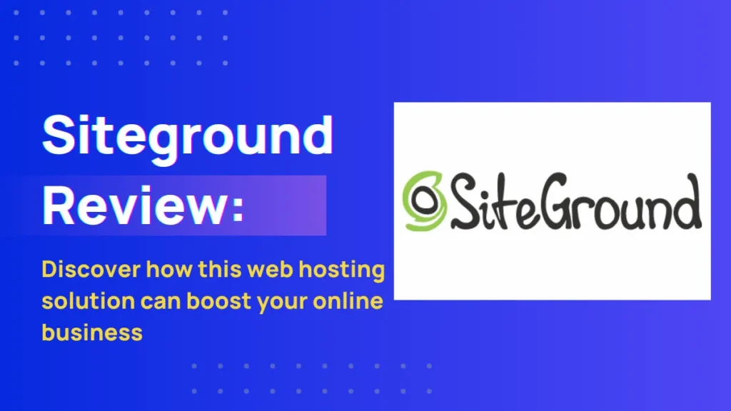 siteground review