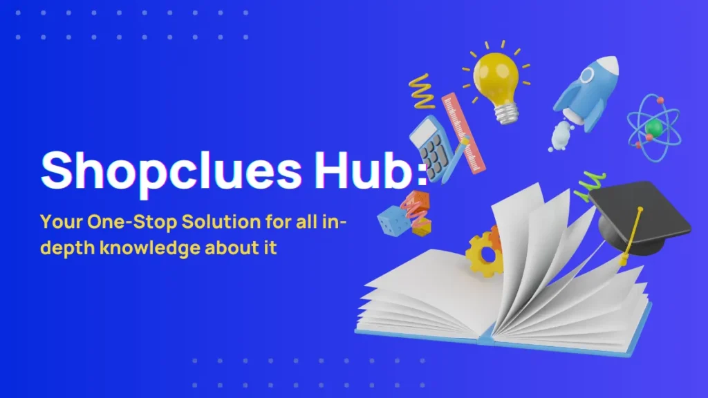 shopclues hub