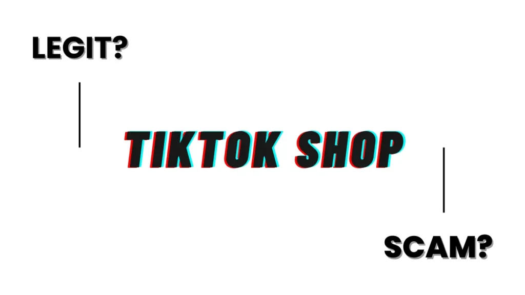 is tiktok shop legit or scam article featured image